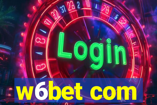 w6bet com